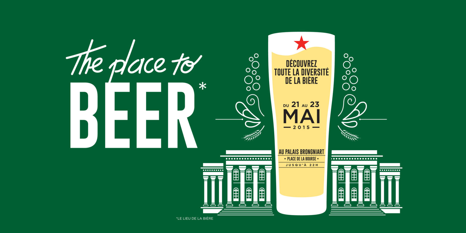 " The Place to Beer " débarque au Palais Brongniart du 21 au 23 Mai !